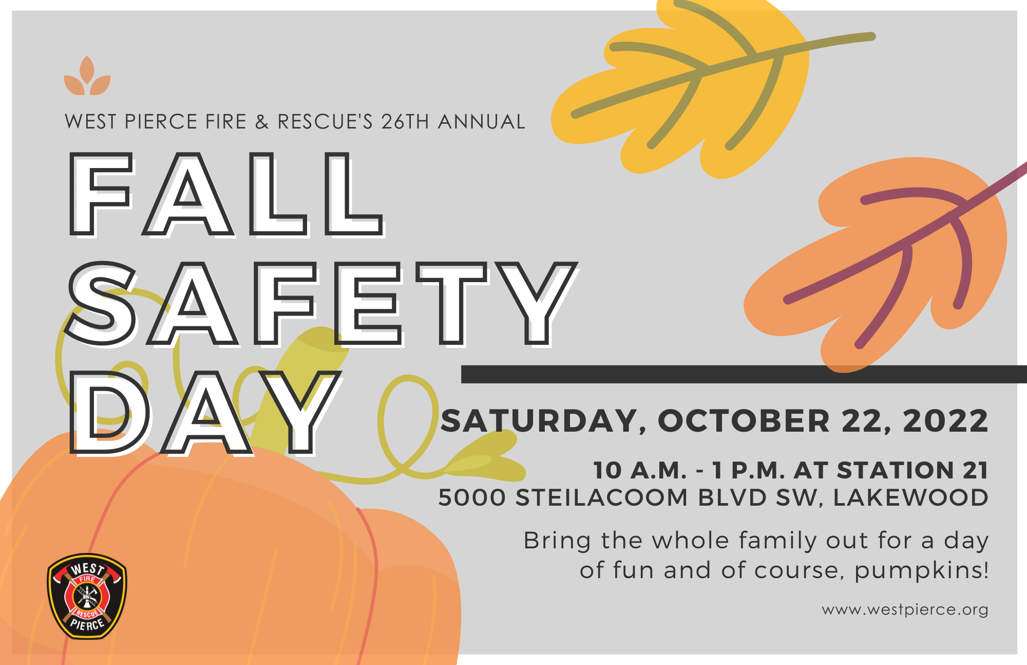 The graphic explains the details for Fall Safety Day 2022. Fall Safety Day will be held on Saturday, october 22, 2022 at 5000 steilacoom boulevard sw in Lakewood, Washington. The event will be held from 10am until 1pm.
